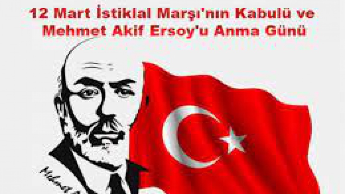 İstiklal Marşımızın Kabulü ve Mehmet Akif ERSOY'u Anma Günü Videosu
